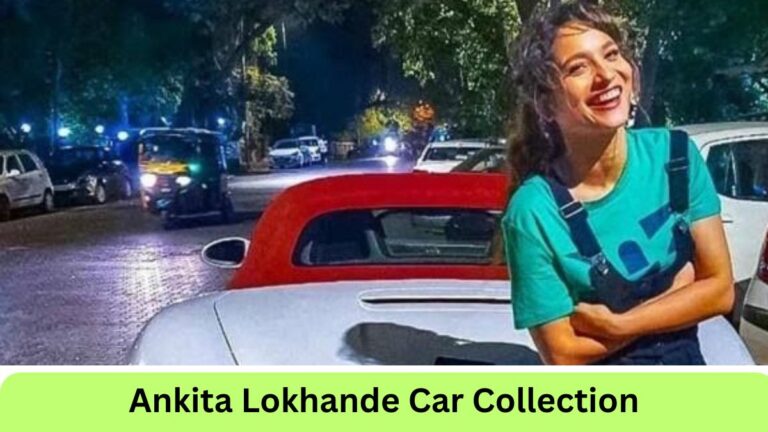 Ankita Lokhande Car Collection: उनकी कार कलेक्शन की कीमत क्या है?